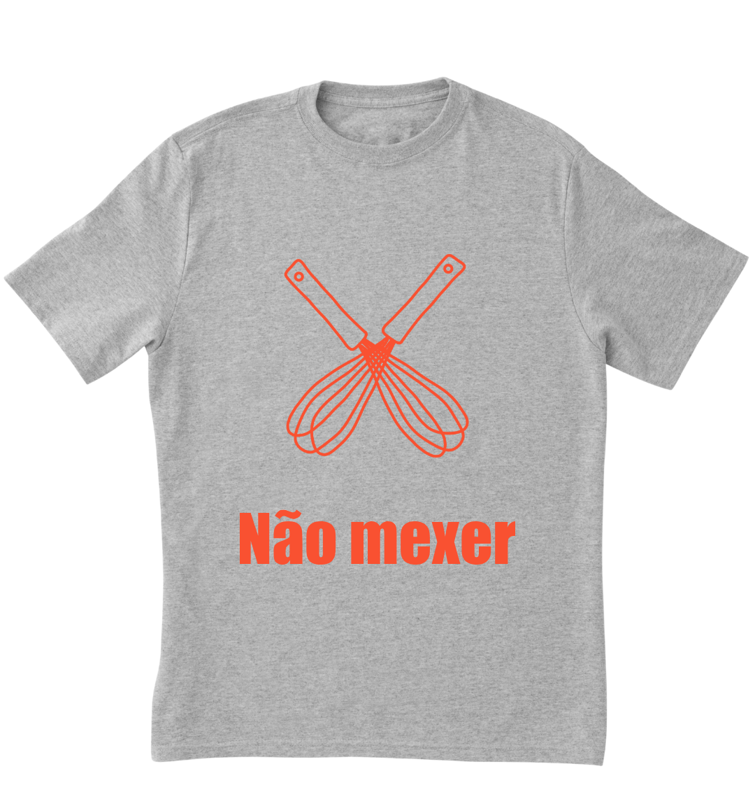 T-shirt Não Mexer